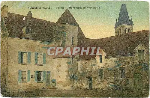 Cartes postales Nesles la Vallee Ferme Monument du XVI e siecle