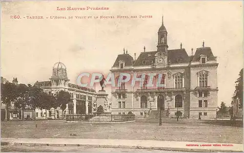 Cartes postales les Hautes Pyrenees Tarbes l'Hotel de Ville et le Nouvel Hotel sds Postes