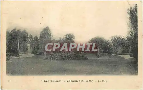 Cartes postales les Tilleuls Chaumes (S et M) le Parc