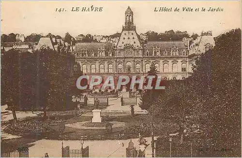 Cartes postales le Havre l'Hotel de Ville et le Jardin