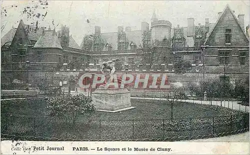 Ansichtskarte AK Petit Journal Paris le Square et le Musee de Clunny