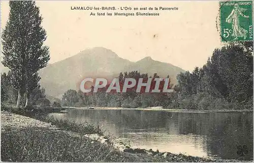 Cartes postales Lamalou les Bains l'orb en Aval de la Passerelle au Fond les Montagnes Silencieuses