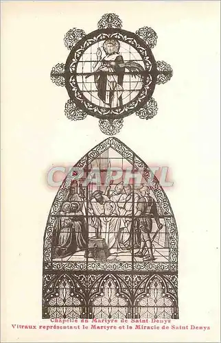 Cartes postales Chapelle du Martyre de Saint Denys Vitraux Representant le Martyre et le Miracle de Saint Denys