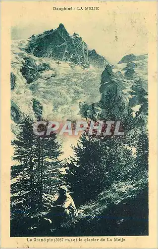 Cartes postales Dauphine La Meije Le Grand Pic (3987m) et le Glacier de la Meije