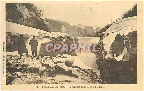 Cartes postales Bellegarde (Ain) Le Gouffre de la Perte du Rhone