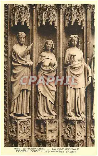 Cartes postales Strasbourg La Cathedrale Portail Droit Les Vierges Sages