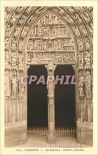 Cartes postales Strasbourg Cathedrale Portail Central