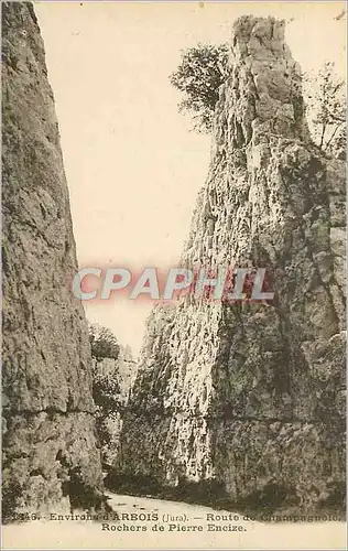 Cartes postales Environs de l'Arbois (Jura) Rochers de Pierre Encize