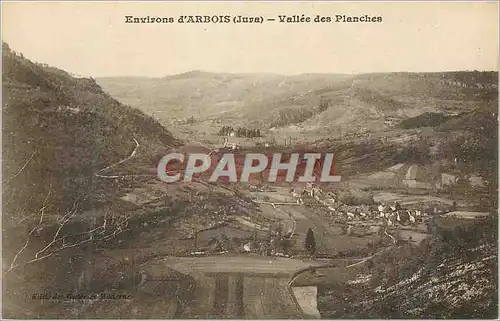 Cartes postales Environs de l'Arbois (Jura) Vallee des Planches