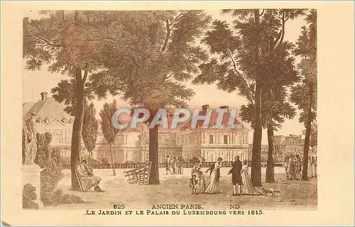 Cartes postales Ancien Paris Le Jardin et le Palais du Luxembourg Vers 1815