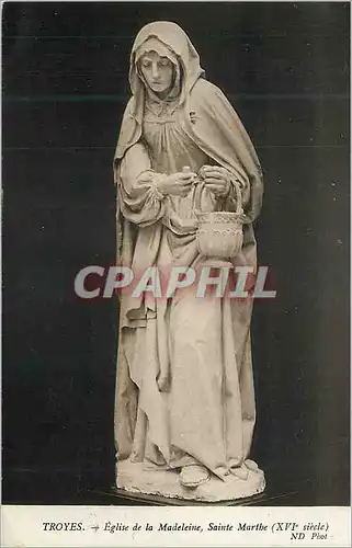 Cartes postales Troyes Eglise de la Madeleine Sainte Marthe (XVIe Siecle)