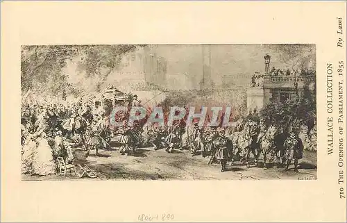 Cartes postales Wallace Collection The Opening of Parliament 1855 By Lami