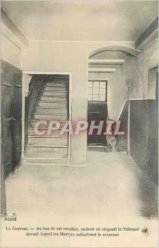 Ansichtskarte AK Paris le Couvent au bas de cet Escalier Endroit ou Siegeait le Tribunal