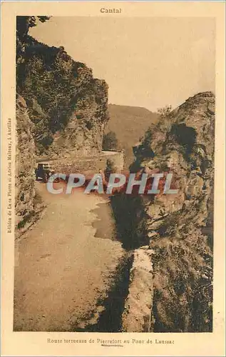 Cartes postales Route tortueuse de pierrefort au pont de lausiac Automobile