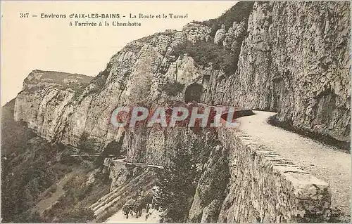 Cartes postales 347 environs d aix les bains la route et le tunnel a l arrive a la chambotte