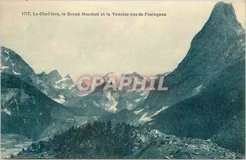 Cartes postales 1717 la cholliere le grand marchet et la vanoise vus de pralognan