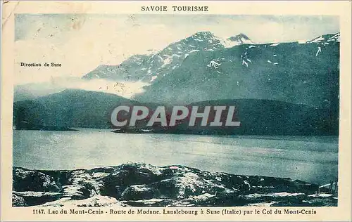 Cartes postales 1147 lac du mont cenis route de modane lanslebourg a suse (italie) par le col du mont cenis