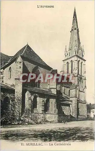 Cartes postales L auvergne Aurillac La cathedrale