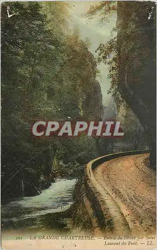 Cartes postales 161 la grande chartreuse entree du desert par saint laurent du pont