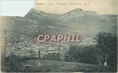 Cartes postales Chambery (savoie) vue generale mnt nivolet 1546 m
