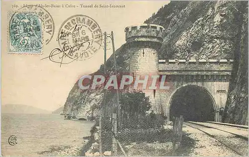 Cartes postales 569 ligne d aix les bains a culoz tunnel de saint innocent