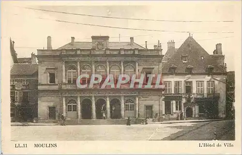 Cartes postales Ll 11 moulins l hotel de ville