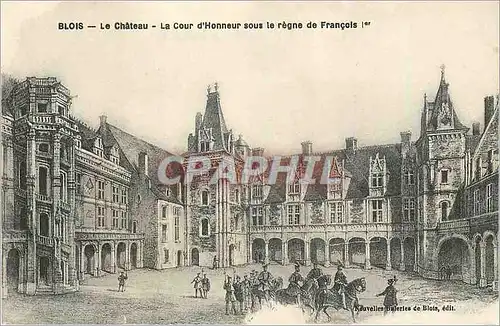 Cartes postales Blois le chateau la cour d honneur sous le regne de francois 1