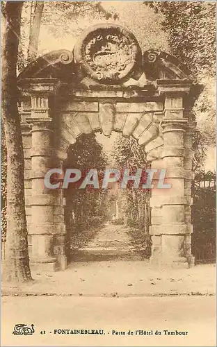 Cartes postales 41 fontainebleau porte de l hotel du tambour