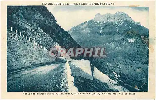 Ansichtskarte AK Savoie tourisme 986 saint pierre d albigny route des bouges par le col du frene st pierre d albi