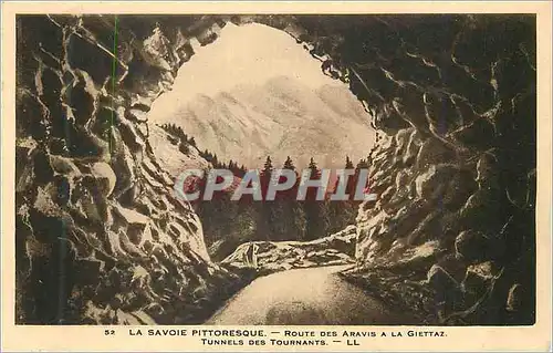 Ansichtskarte AK 52 la savoie pittoresque route des aravis a la giettaz tunnels des tournants ll