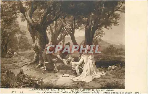 Cartes postales Laboucherie(1807 1875) le duc d aumale au bois des oliviers avec le commandant durieuu et l agha