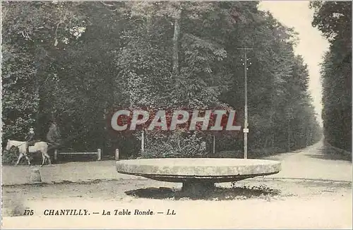 Cartes postales 175 chantilly la table ronde