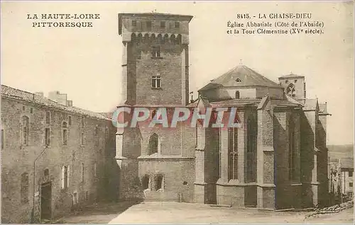 Ansichtskarte AK La haute loire pittoresque 8415 la haise dieu eglise abbatiale (cote de l abside) et la tour cle