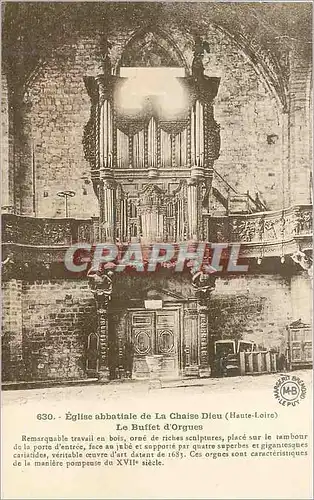 Ansichtskarte AK 630 eglise abbatiale de la chaise dieu (haute loire) le buffet d orgues Orgue