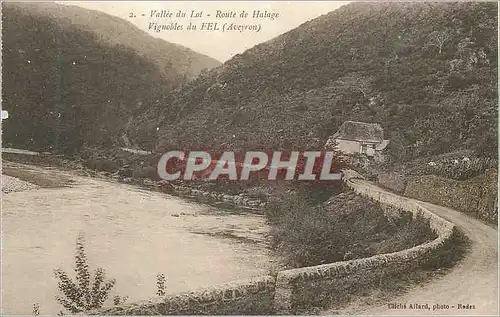 Cartes postales 2 vallee du lot route de halage vignobles du fel (aveyron)