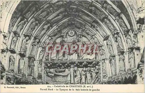 Cartes postales 324 cathedrale de chartres(e et l) portail nord le tympan de la baie laterale de gauche