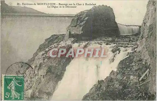 Cartes postales 21 environs de montlucon barrage sur le cher a rochebut la digue et le deversoir