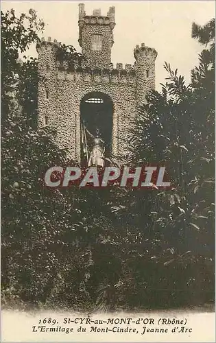Cartes postales 1689 st cyr au mont d or(rhone) l ermitage du mont cindre jeanne d arc