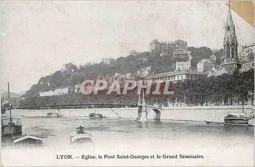 Cartes postales Lyon eglise le pont saint georges et le grand seminaire