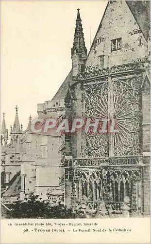 Cartes postales 69 troyes(aube) le portail nord de la cathedrale