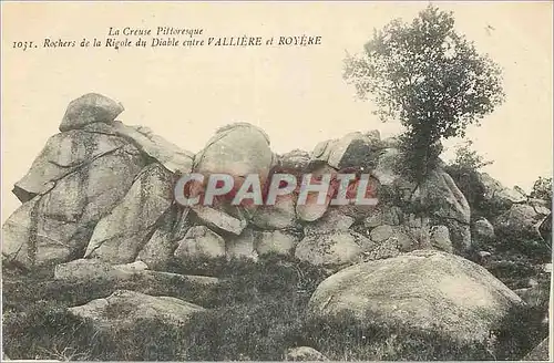 Cartes postales La creuse pittoresque 1031 rochers de la rogole du diable entre valliere et royere