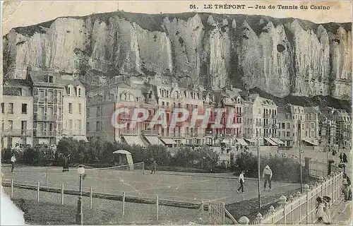 Cartes postales 51 le treport jeu de tennis du casino