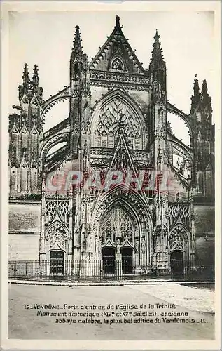 Cartes postales moderne 15 vendome porte d entree de l eglise de la trinite monument historique(xiv et xv siecle) ancien