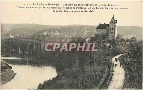 Cartes postales P d s la dordogne pittoresque chateau de montfort(vu de la route de carsac)