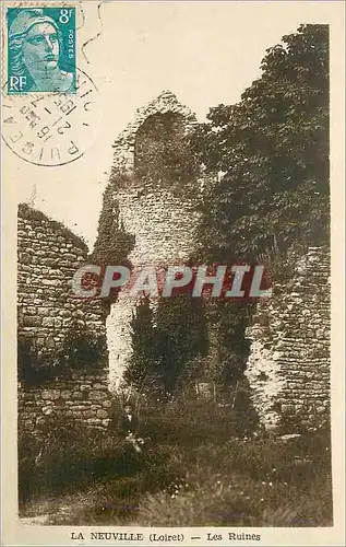Cartes postales La neuville (loiret) les ruines