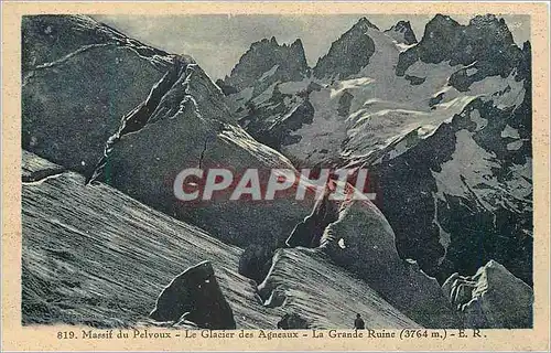 Cartes postales 819 massif du pelvoux le glacier des agneaux la grande ruine(3764 m)