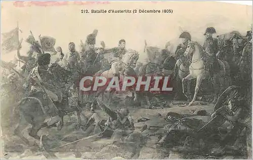Cartes postales 212 bataille d austerlitz(2 decembre 1805) Napoleon 1er