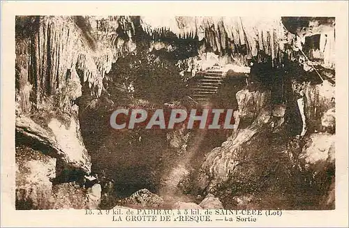 Cartes postales 15 a 9 kil de padirac a 5 kil de saint cere(lot) la grotte de presque la sortie