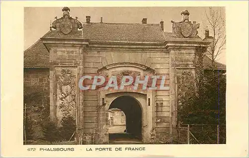 Cartes postales 672 phalsbourg la porte de france