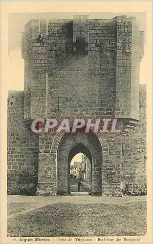 Cartes postales 12 aigues mortes porte de l organeau exterieur des remparts
